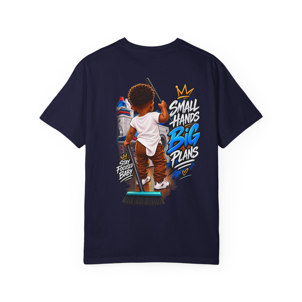 Small Hands Big Plans T-Shirt